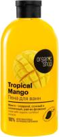 Пена для ванн ORGANIC SHOP 500мл Tropical Mango